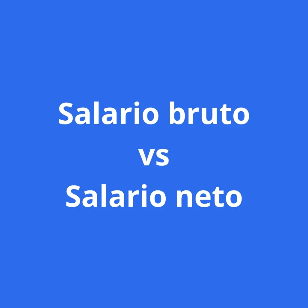 Diferencia entre salario bruto y salario neto en España